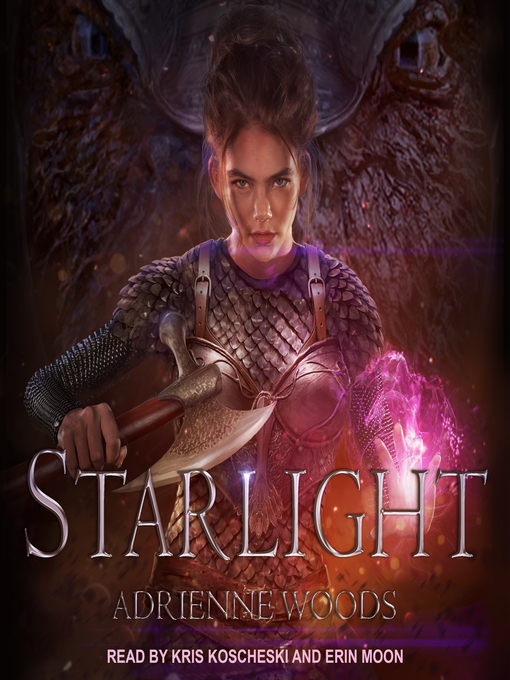 Title details for Starlight by Adrienne Woods - Available